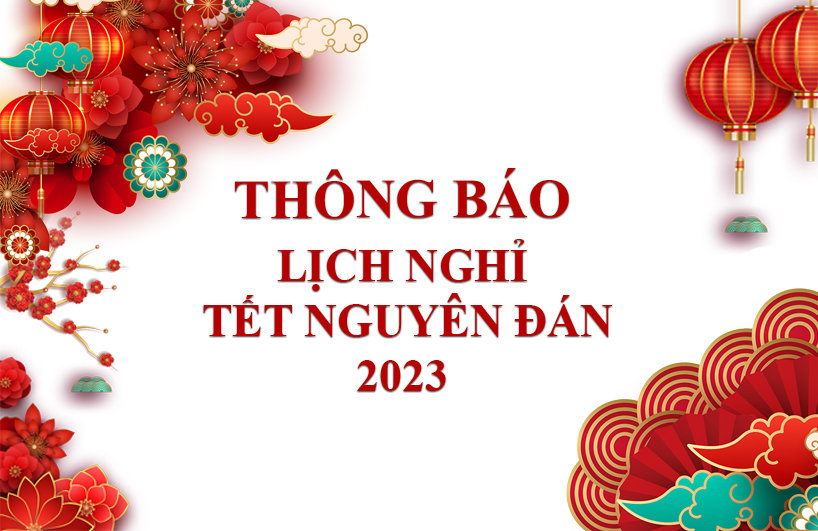 lịch nghỉ tết nguyên đán 2023